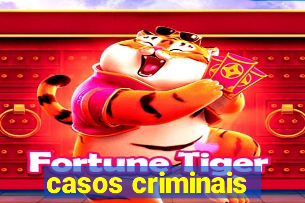 casos criminais